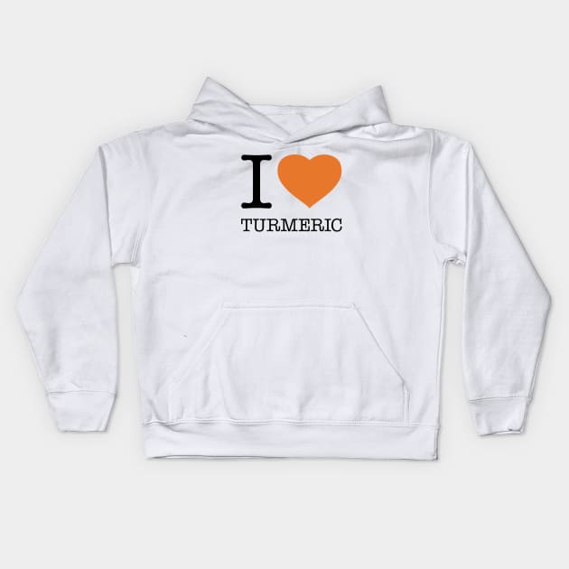 I LOVE TURMERIC Kids Hoodie by eyesblau